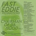 Fast Eddie’s mixtape, Chairman of Da Hood Vol. 1