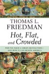 Thomas Friedman’s Hot, Flat, and Crowded gets it mostly right on the environment.