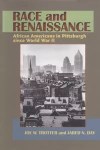 While not exactly fresh, a new account of race in Pittsburgh since World War II is a helpful survey.