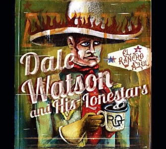 Dale Watson: El Rancho Azul