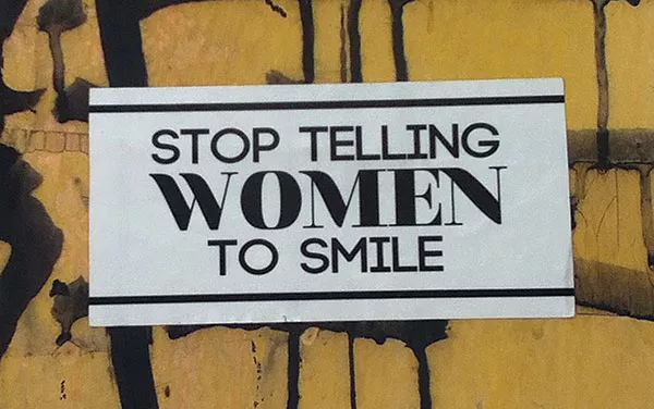 Stop Telling women to smile spotted in lawrenceville