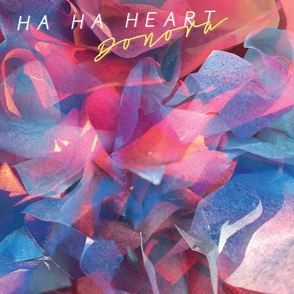 Donora Ha Ha Heart