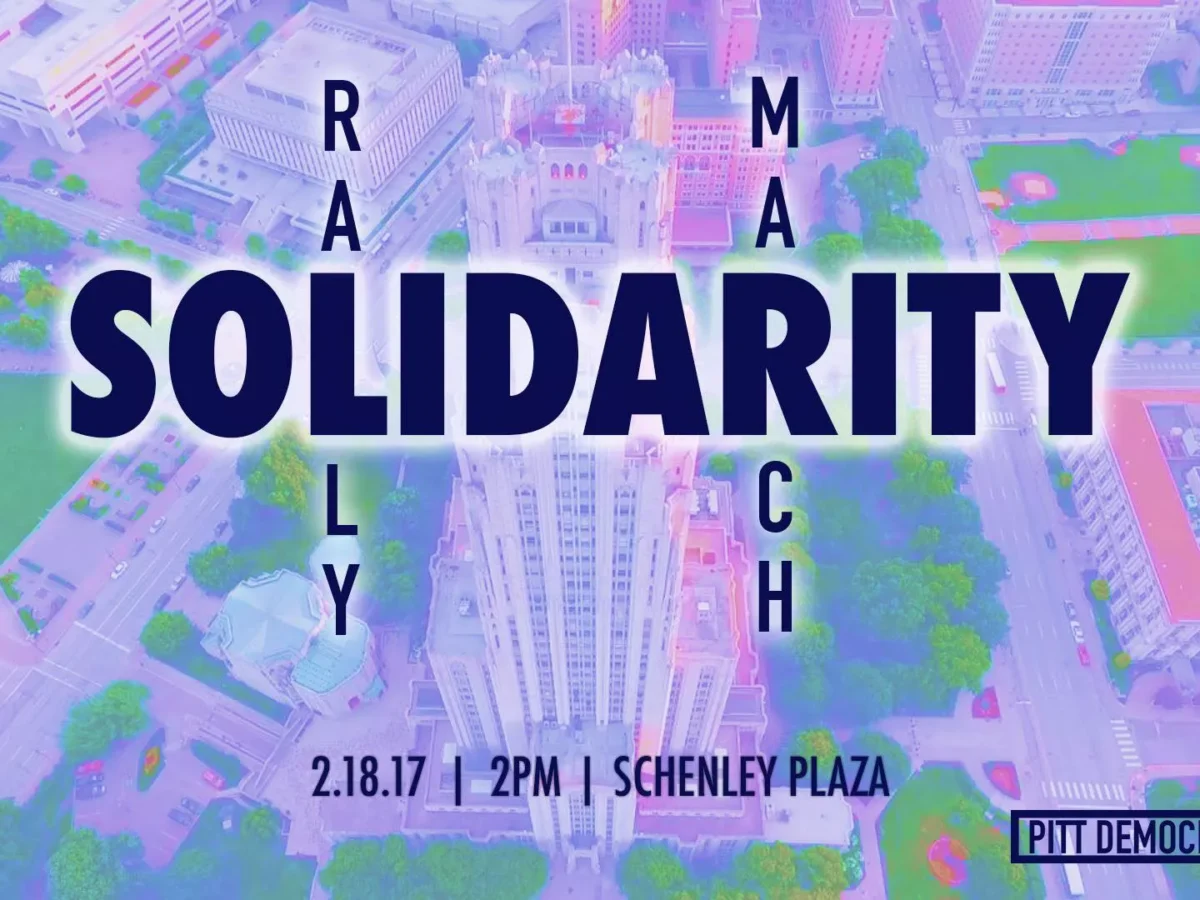 Solidarity rally and march tomorrow in Pittsburgh’s Schenley Plaza