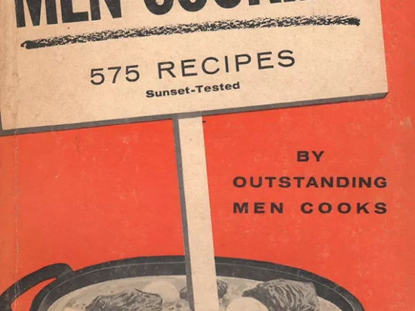 The decades-old ‘Men Cooking’ cookbook celebrates the adventurous chef