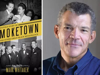Mark Whitaker’s new book Smoketown: The Untold Story of the Other Great Black Renaissance re-examines Pittsburgh’s past