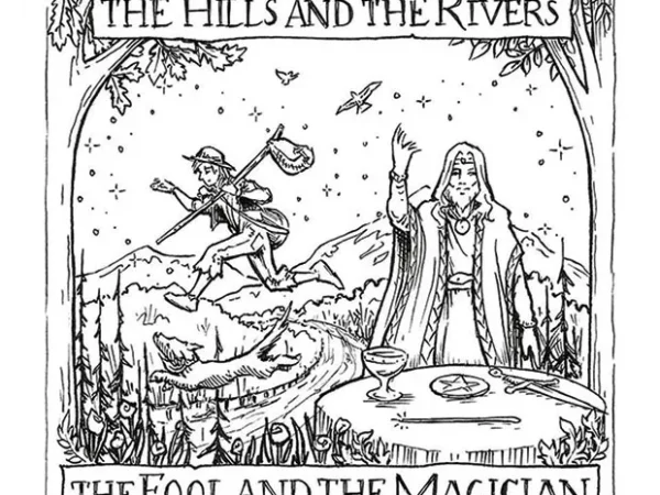 The Hills and the Rivers release The Fool & the Magician