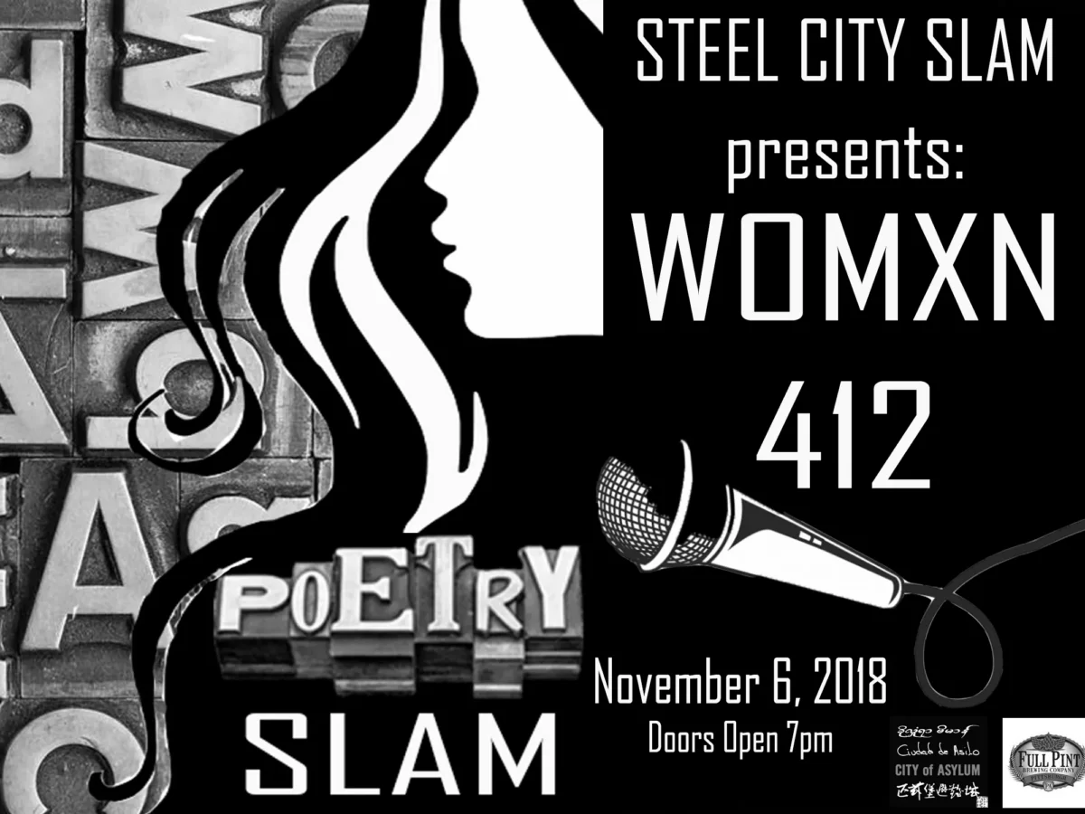 Womxn 412 offers a “no dude poets” poetry slam at City of Asylum