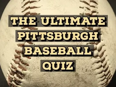 Test Your Pittsburgh Baseball Knowledge!