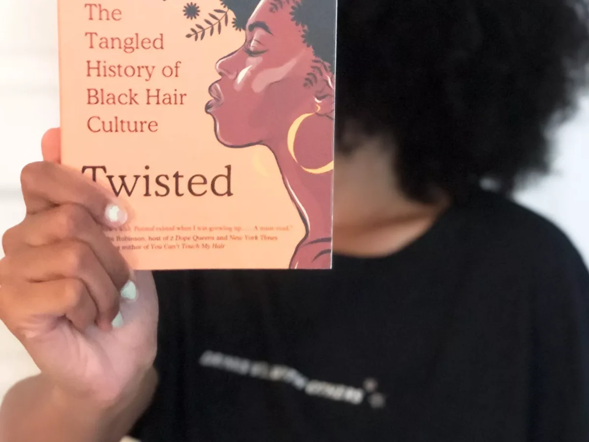 Twisted: The Tangled History of Black Hair Culture  is a book everyone should read