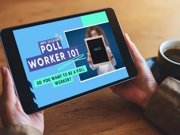 ELECTION 2020 VIDEO TRAINING: Voting at Home and Recruiting Poll Workers