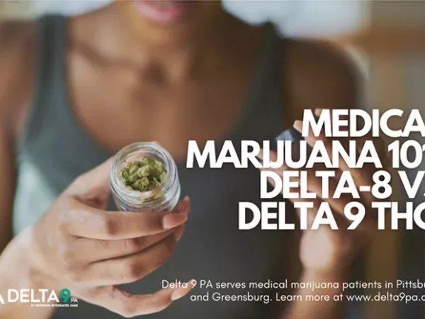 Medical Marijuana 101: Delta-8 vs Delta-9 THC