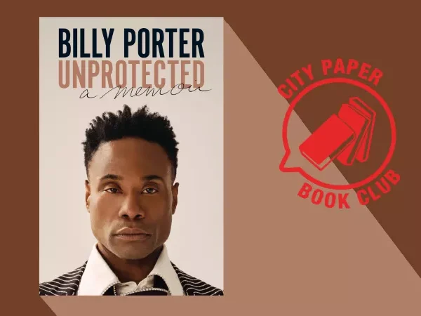 Billy Porter details a life of tenacity and vulnerability in Unprotected