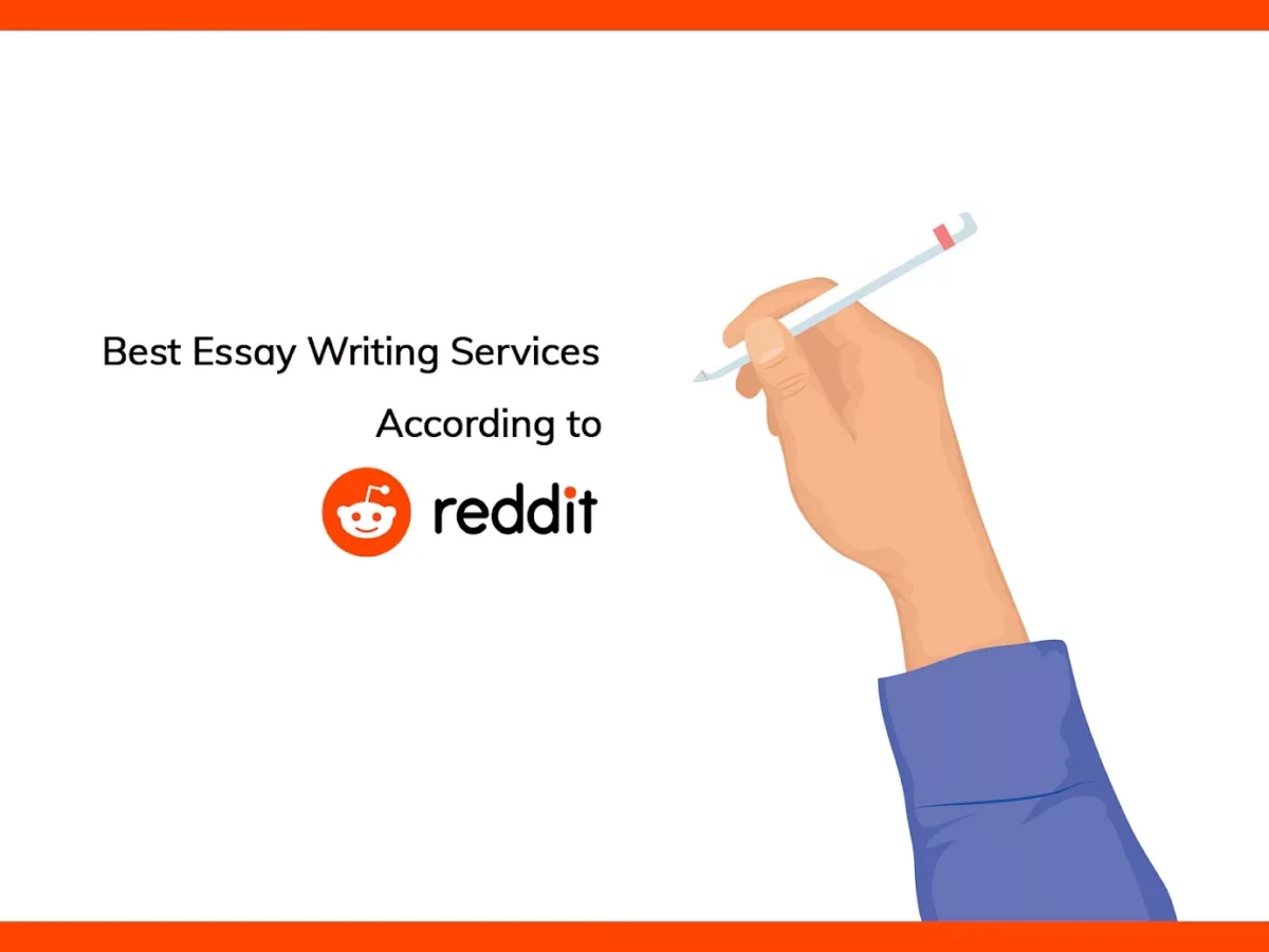 5 Best Essay Writing Services Reddit Users Recommend in 2023