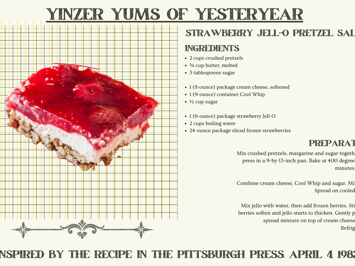 Yinzer Yums of Yesteryear: Strawberry pretzel salad